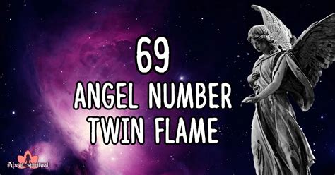 69 twin flame meaning|69 Angel Number Twin Flame: Decoding the Mystical。